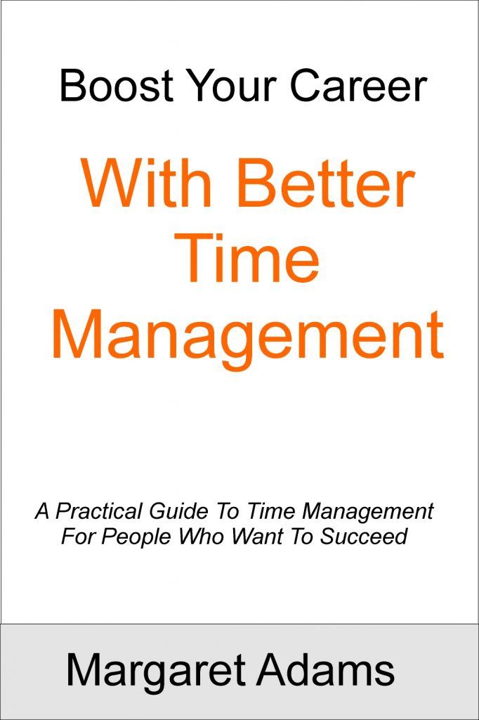 Boost Your Career With Better Time Management